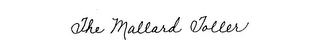 THE MALLARD TOLLER logo