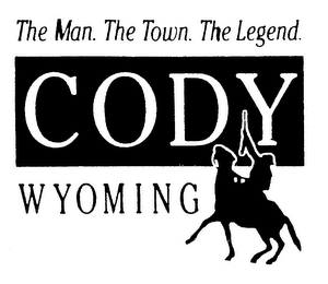 THE MAN. THE TOWN. THE LEGEND. CODY WYOMING logo