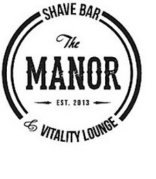 THE MANOR EST. 2013 SHAVE BAR & VITALITY LOUNGE logo