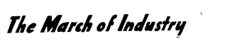 THE MARCH OF INDUSTRY logo