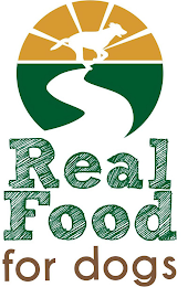 THE MARK CONSIST OF THE STYLIZED WORD "REAL" STACKED ABOVE THE STYLIZED WORD "FOOD", STACKED ABOVE THE STYLIZED WORDS "FOR DOGS" logo