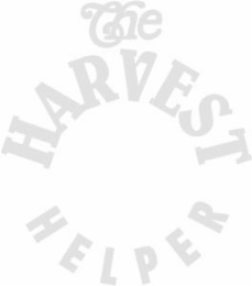 THE MARK CONSISTS OF THE WORDS "THE HARVEST HELPER" WITH THE WORD "HARVEST" AND "HELPER" FORMING A CIRCLE AND THE WORD "THE" IS ABOVE IT IN STYLIZED FONT. logo