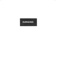 THE MARK CONSISTS OF WHITE LETTERS OF DURAKING WITH BLACK BACKGROUND logo