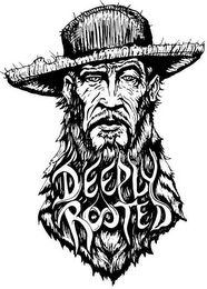 THE MARK CONTAINS THE WORDS DEEPLY ROOTED. logo