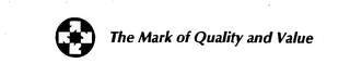 THE MARK OF QUALITY AND VALUE logo
