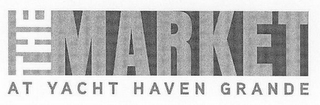 THE MARKET AT YACHT HAVEN GRANDE logo