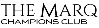 THE MARQ CHAMPIONS CLUB logo