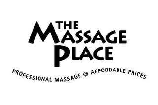 THE MASSAGE PLACE PROFESSIONAL MASSAGE @ AFFORDABLE PRICES logo