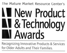 THE MATURE MARKET RESOURCE CENTER'S NEW PRODUCT & TECHNOLOGY AWARDS RECOGNIZING INNOVATIVE PRODUCTS & SERVICES FOR OLDER ADULTS AND THEIR FAMILIES logo