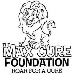 THE MAX CURE FOUNDATION ROAR FOR A CURE logo
