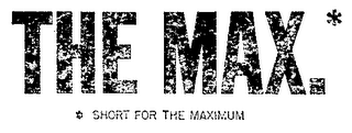 THE MAX. SHORT FOR THE MAXIMUM logo
