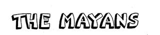 THE MAYANS logo