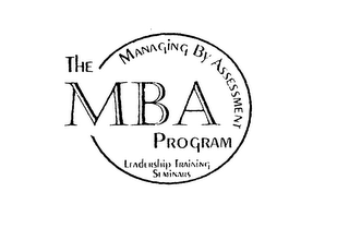 THE MBA PROGRAM MANAGING BY ASSESSMENT LEADERSHIP TRAINING SEMINARS logo