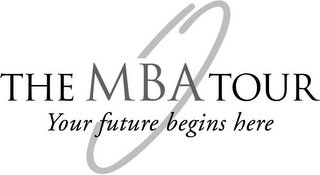 THE MBA TOUR YOUR FUTURE BEGINS HERE logo