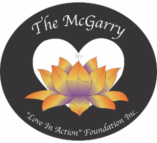 THE MCGARRY "LOVE IN ACTION" FOUNDATION INC. logo