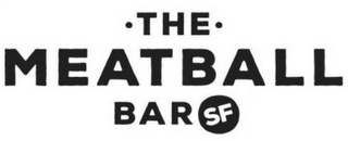 · THE · MEATBALL BAR SF logo
