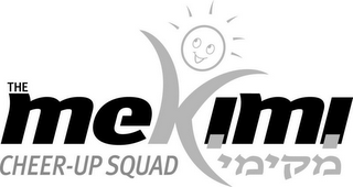THE MEKIMI CHEER-UP SQUAD logo