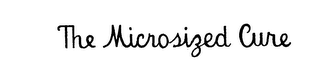 THE MICROSIZED CURE logo