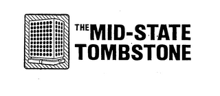 THE MID-STATE TOMBSTONE logo
