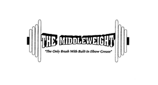 THE MIDDLEWEIGHT "THE ONLY BRUSH WITH BUILT-IN ELBOW GREASE" logo