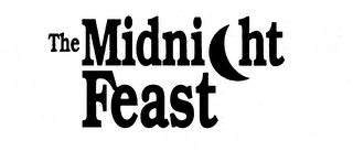 THE MIDNIGHT FEAST