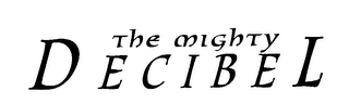 THE MIGHTY DECIBEL logo
