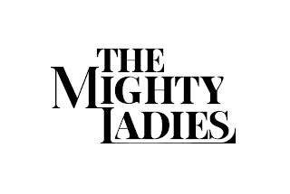 THE MIGHTY LADIES