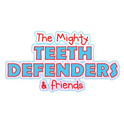 THE MIGHTY TEETH DEFENDERS & FRIENDS logo