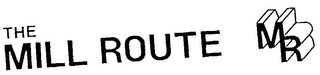 THE MILL ROUTE MR logo