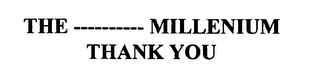 THE ---------- MILLENIUM THANK YOU logo