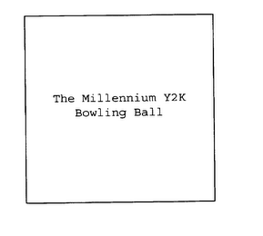 THE MILLENNIUM Y2K BOWLING BALL logo