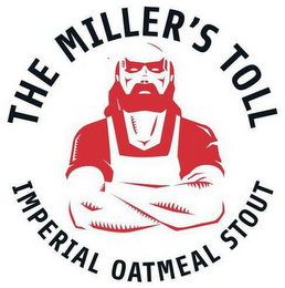 THE MILLER'S TOLL IMPERIAL OATMEAL STOUDT logo