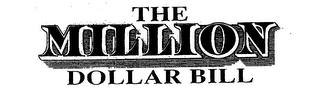 THE MILLION DOLLAR BILL logo
