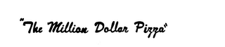 "THE MILLION DOLLAR PIZZA" logo
