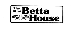 THE MINI BETTA HOUSE logo