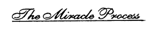 THE MIRACLE PROCESS logo