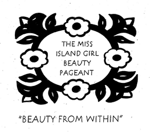 THE MISS ISLAND GIRL BEAUTY PAGEANT "BEAUTY FROM WITHIN" logo