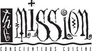 THE MISSION CONSCIENTIOUS CUISINE logo