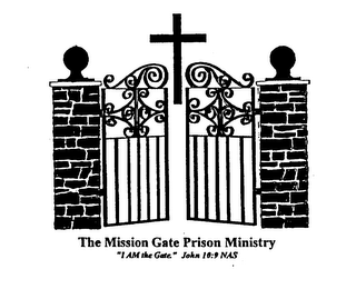 THE MISSION GATE PRISON MINISTRY "I AM THE GATE" JOHN 10:9 NAS logo