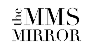 THE MMS MIRROR logo