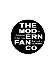 THE MOD-ERN FAN CO A COLLECTION OF CEILING FANS DESIGNED BY RON REZEK logo