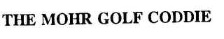 THE MOHR GOLF CODDIE logo