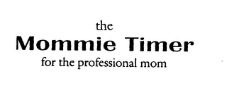 THE MOMMIE TIMER FOR THE PROFESSIONAL MOM logo