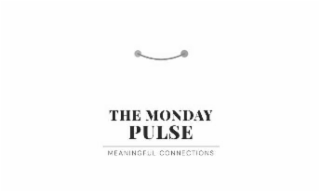 THE MONDAY PULSE MEANINGFUL CONNECTIONS logo