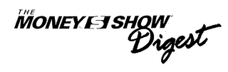 THE MONEY $ SHOW DIGEST logo
