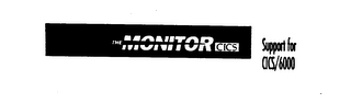 THE MONITOR CICS SUPPORT FOR CICS/6000 logo
