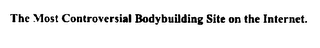 THE MOST CONTROVERSIAL BODYBUILDING SITE ON THE INTERNET. logo
