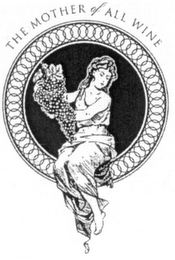 THE MOTHER OF ALL WINE logo