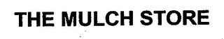 THE MULCH STORE logo