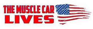 THE MUSCLE CAR LIVES logo